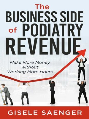 cover image of The Business Side of Podiatry Revenue